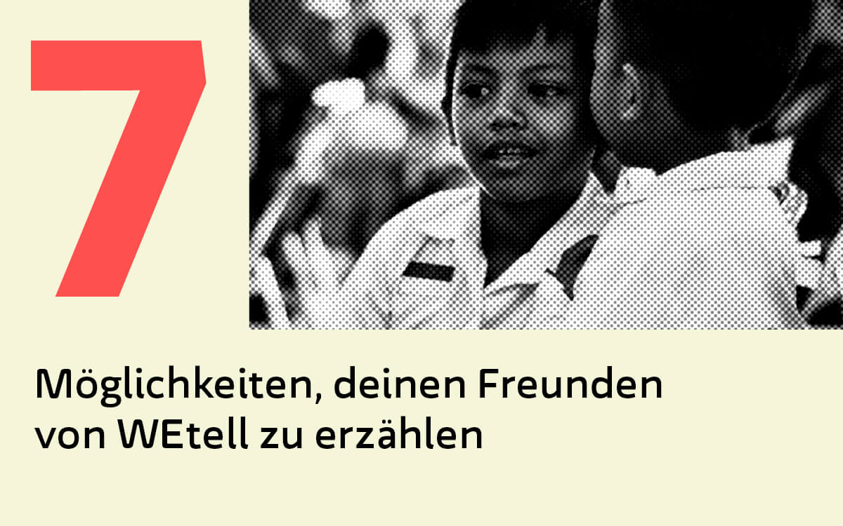 https://www.wetell.de/ueber-uns/news/7-moeglichkeiten/ - 7 Möglichkeiten WEtell bekannter zu machen